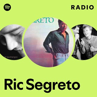 Ric Segreto | Spotify