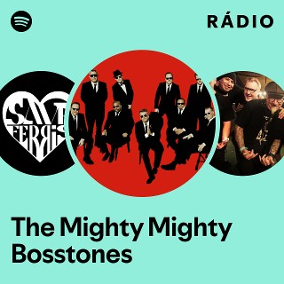 The Mighty Mighty Bosstones | Spotify
