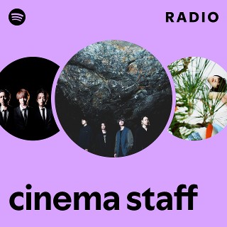 cinema staff | Spotify