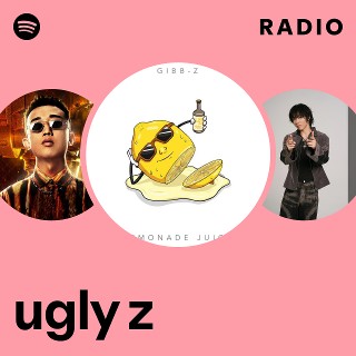 ugly z | Spotify