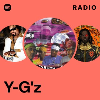 Y-G'z | Spotify