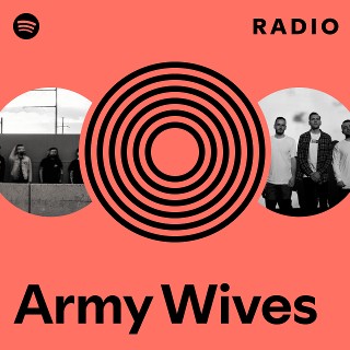 Army Wives Radio