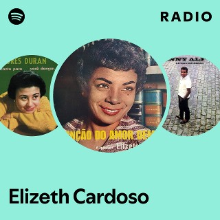 Elizeth Cardoso | Spotify