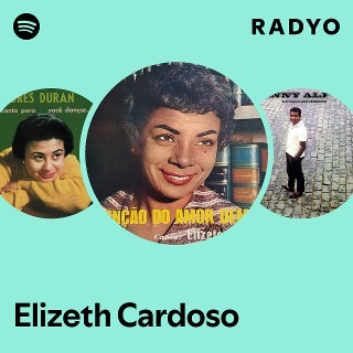 Elizeth Cardoso | Spotify