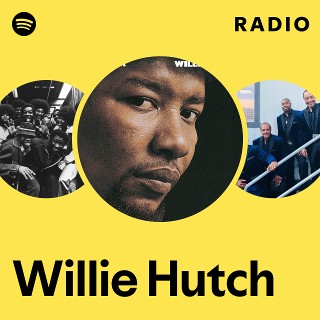 Willie Hutch | Spotify