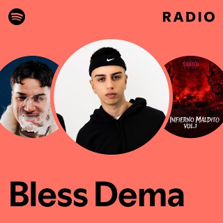Bless Dema Radio | Spotify Playlist