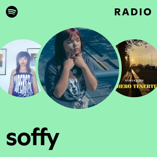 soffy Radio | Spotify Playlist