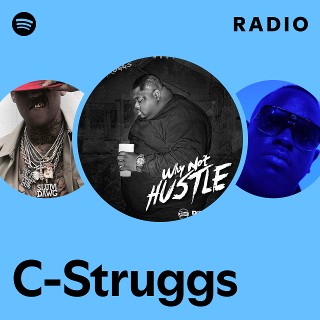 C-Struggs | Spotify