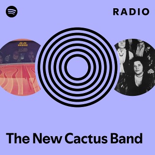 The New Cactus Band | Spotify