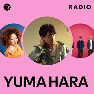 YUMA HARA | Spotify