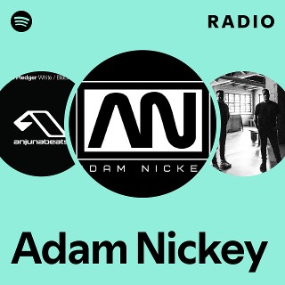 Adam Nickey | Spotify