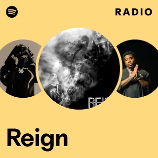 Reign | Spotify