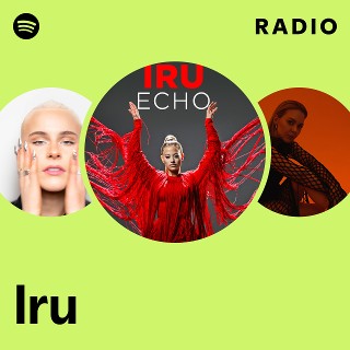Iru | Spotify
