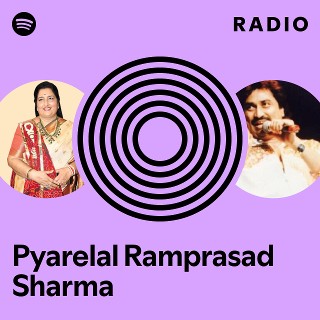 Pyarelal Ramprasad Sharma Radio | Spotify Playlist