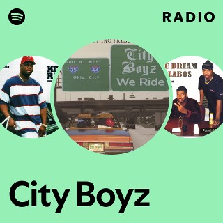 City Boyz | Spotify