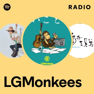 LGMonkees | Spotify