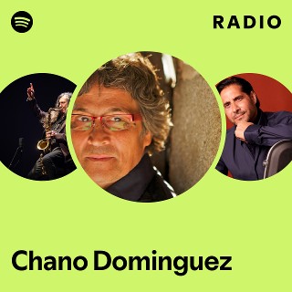 Chano Dominguez | Spotify
