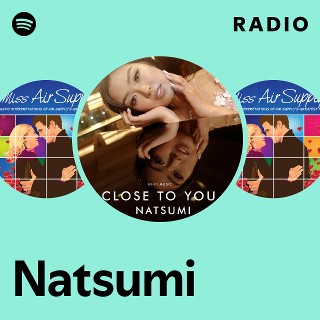 Natsumi | Spotify