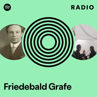 Friedebald Grafe Spotify