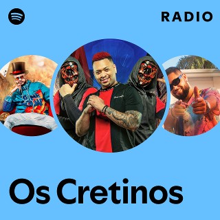 Imagem de Os Cretinos