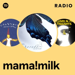 mama!milk | Spotify
