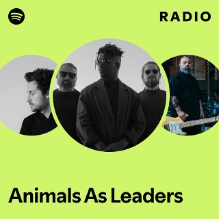 Animals As Leaders | Spotify