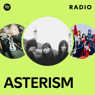 ASTERISM | Spotify