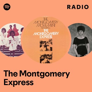 The Montgomery Express | Spotify