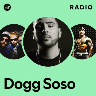 Dogg Soso | Spotify