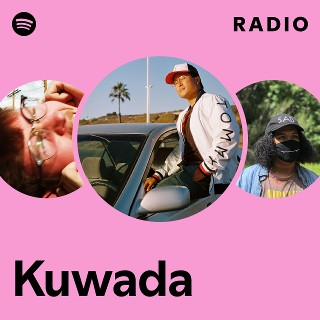 Kuwada | Spotify
