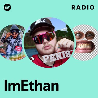 ImEthan Radio | Spotify Playlist