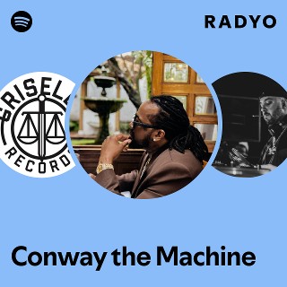 Conway the Machine | Spotify