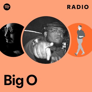 Big O | Spotify