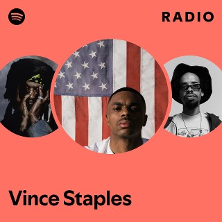 Vince Staples Radio