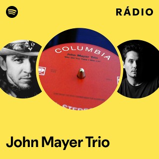 John Mayer Trio | Spotify