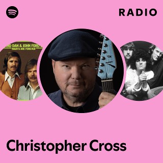 Christopher Cross | Spotify