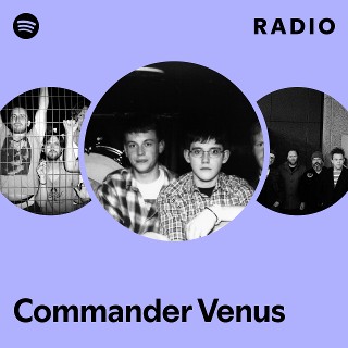 Commander Venus | Spotify