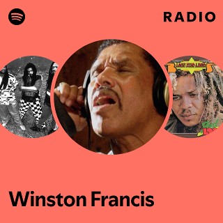 Winston Francis | Spotify