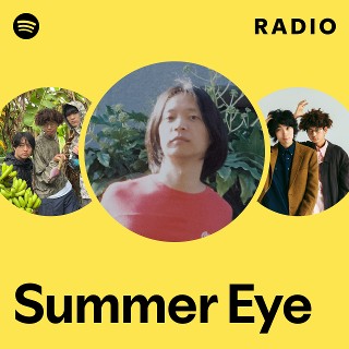 Summer Eye | Spotify