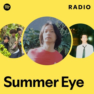Summer Eye | Spotify