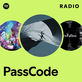 PassCode | Spotify