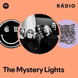 The Mystery Lights | Spotify