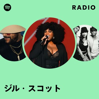 Jill Scott ジルスコット ジル・スコット | Spotify