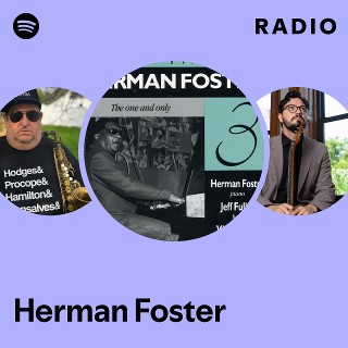 Herman Foster | Spotify