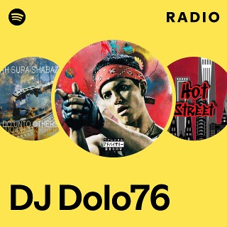 DJ Dolo76 | Spotify