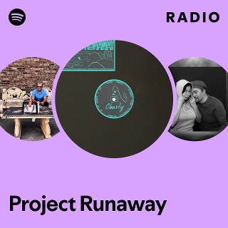 Project Runaway Radio | Spotify Playlist