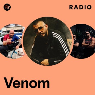 Venom Radio - playlist by Spotify | Spotify