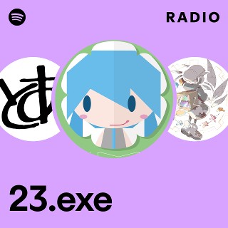 23.exe | Spotify