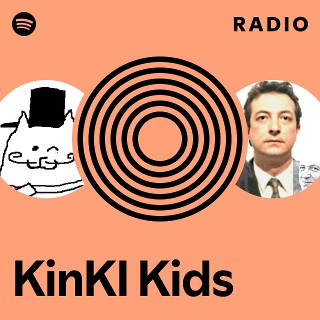 KinKI Kids | Spotify