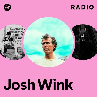 Josh Wink | Spotify